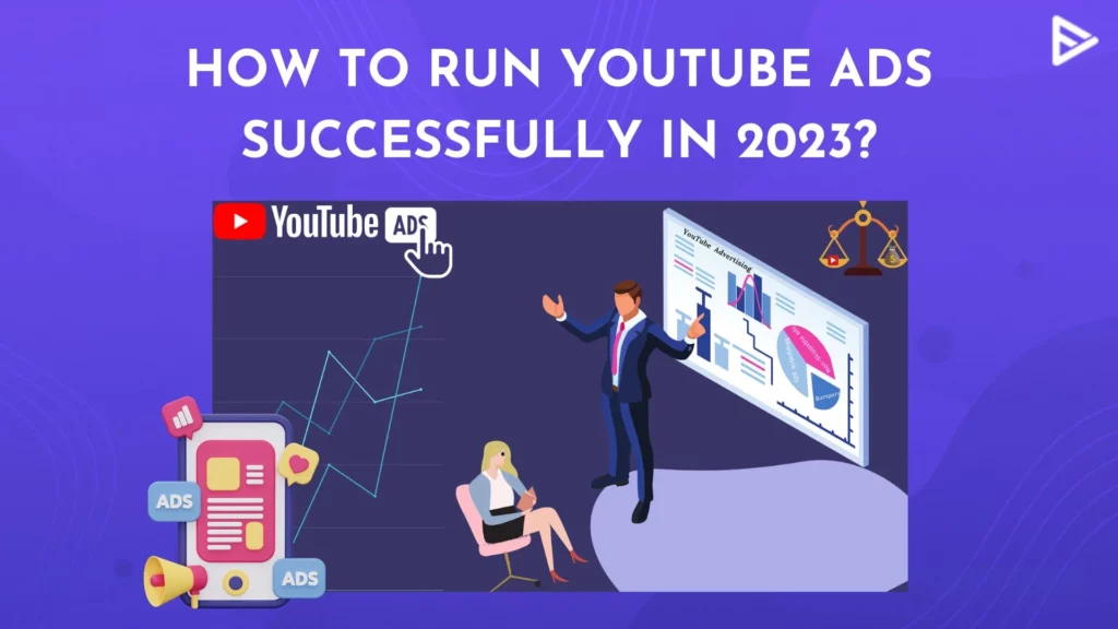What do you need to prepare before running YouTube ads?