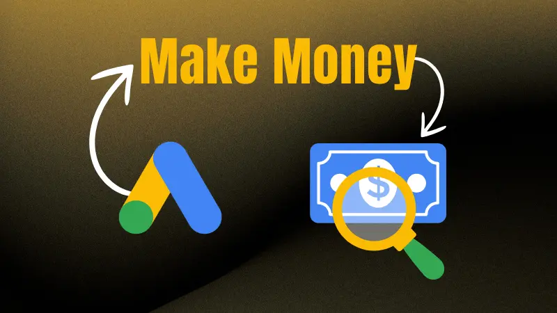 Cách kiếm tiền của Google Ads