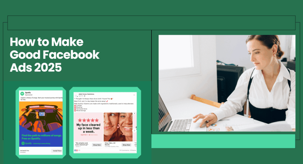 How to Make Good Facebook Ads